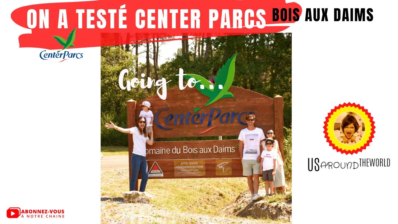 PARTIR POUR CENTER PARCS Bois aux Daims 2020