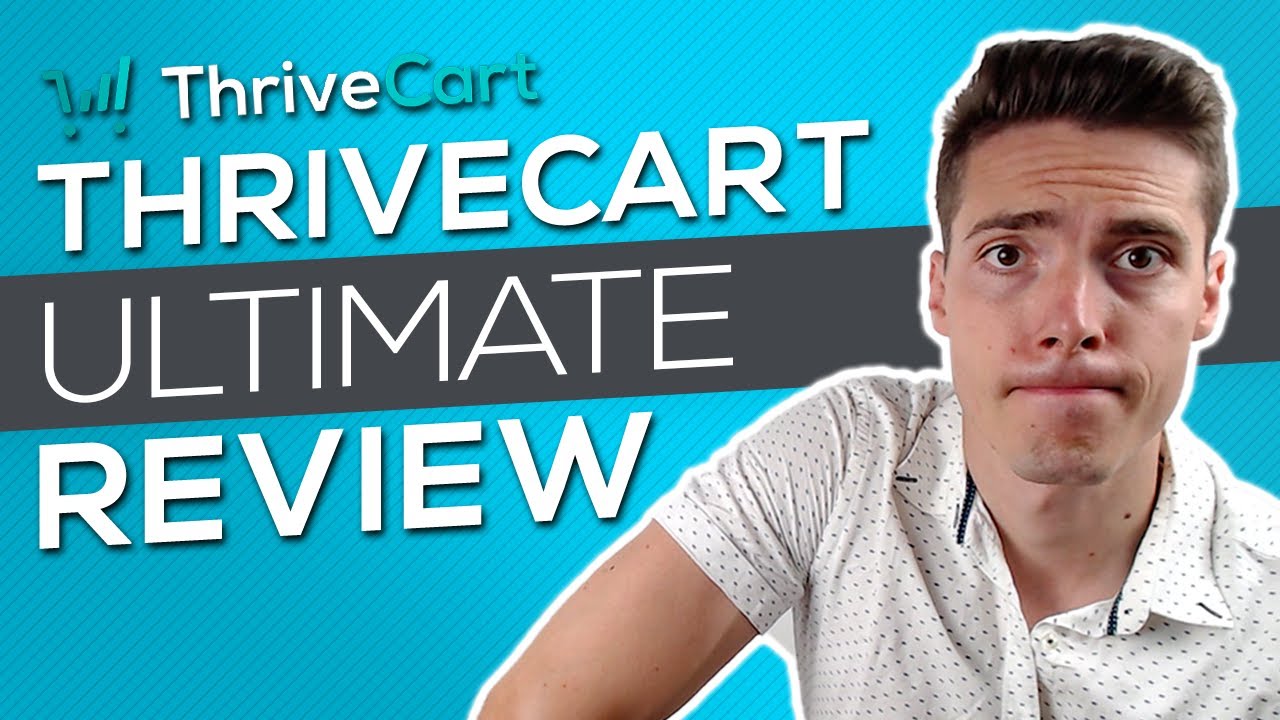 ThriveCart Ultimate Review (w/ FULL walkthrough!) BETTER than SamCart and ClickFunnels?