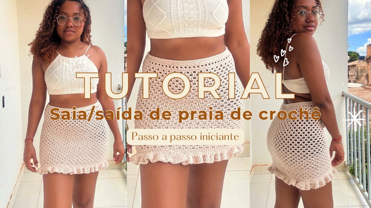 Tutorial completo - Saia/Saída de praia de crochê para iniciantes 