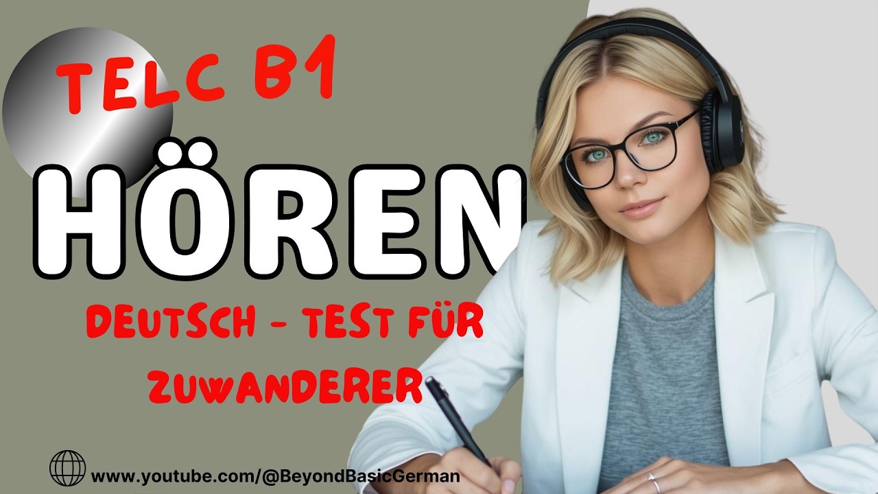 B1 HÖREN PRÜFUNG 2026 TELC   DEUTSCH TEST FÜR ZUWANDERER 11