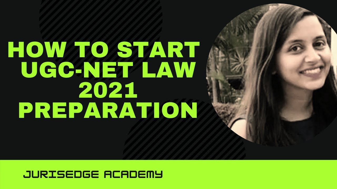 HOW TO START YOUR PRE FOR UGC-NET LAW EXAM 2021