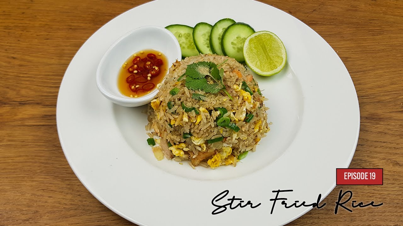 EP 19| Stir Fried Rice | An Easy Stir Fry Recipe | ผัดข้าว | Yummy Recipe