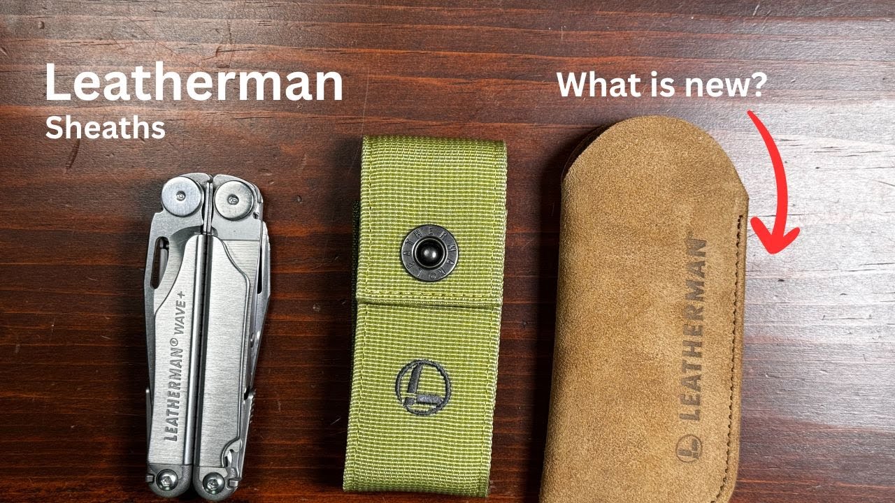 Leatherman Sheath &ndash; New Design & First Look