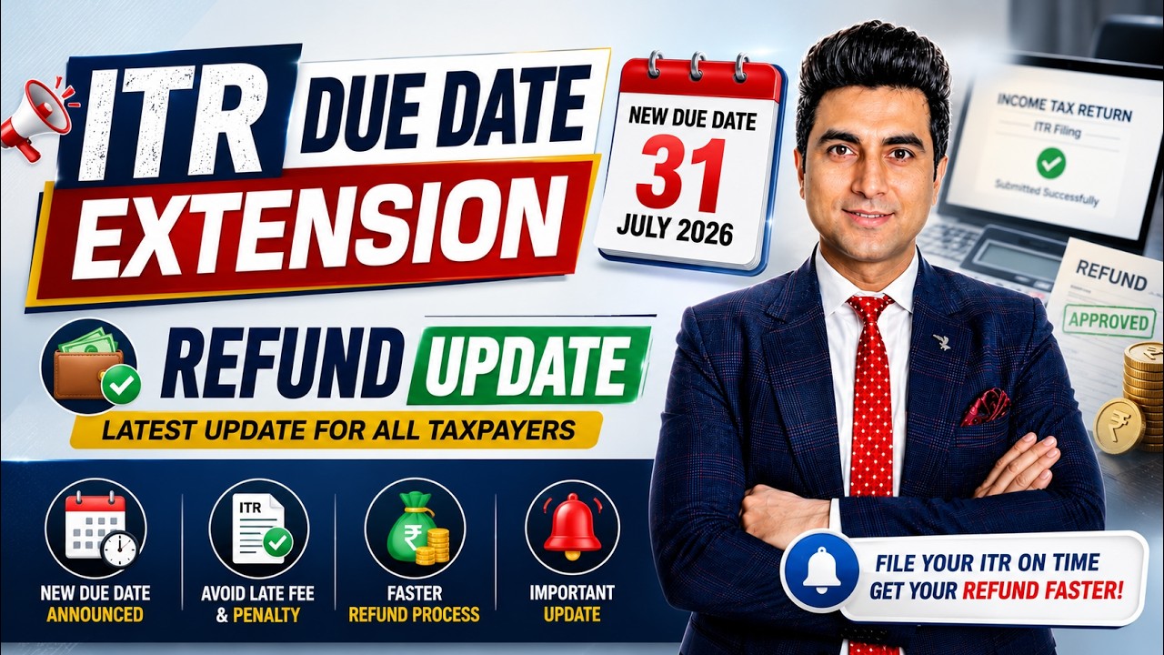 ITR Due Date Extension Confirmed? | Income Tax Refund Latest Update 2026