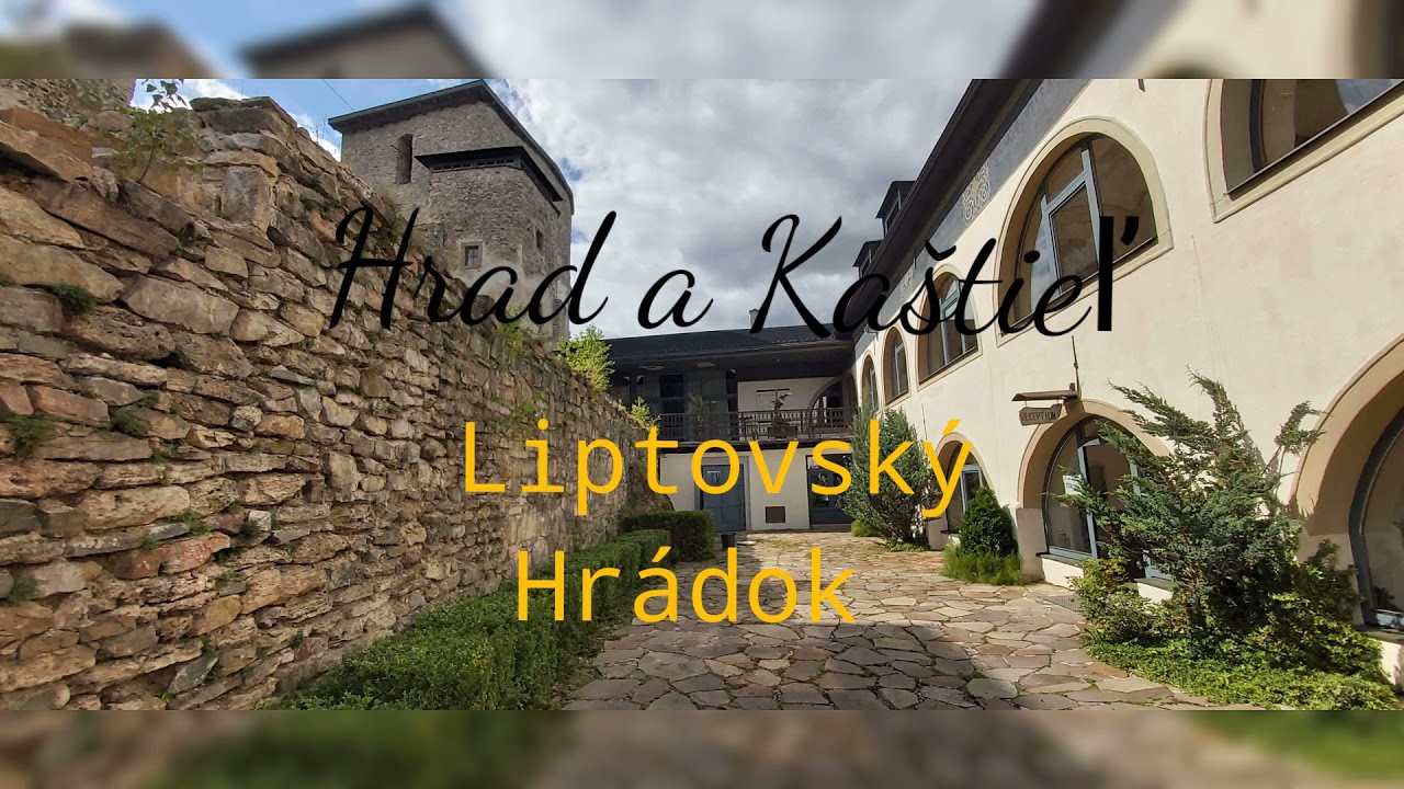 Hrad a Kaštieľ Liptovský Hrádok