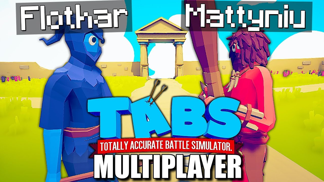 GRAMY W TABS MULTIPLAYER! FLOTHAR vs MATTYNIU | TOTALLY ACCURATE BATTLE SIMULATOR PL