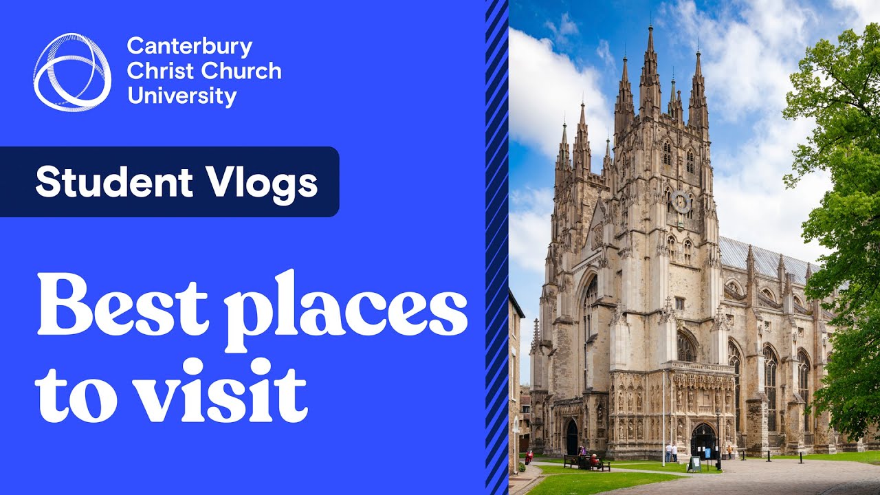 Best places to visit in Canterbury and Kent - Jo's Student Vlog