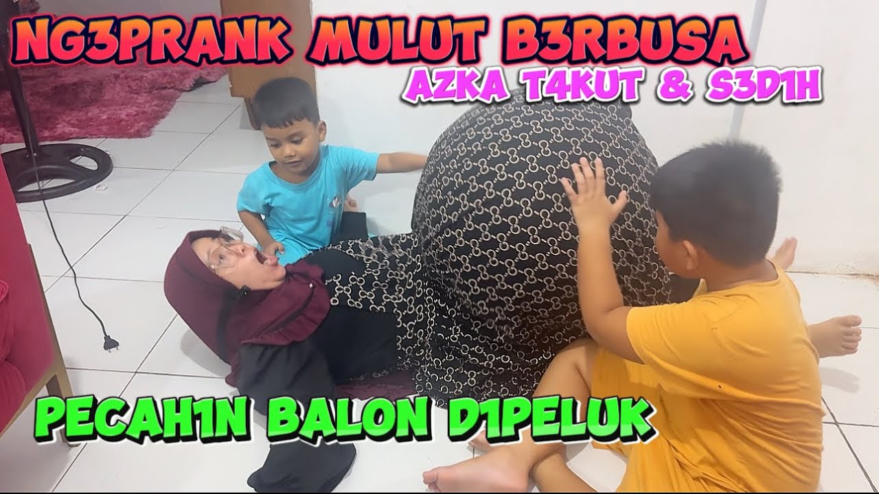 PR4NK MULUT B3RBUSA  😂😱 P3CAH1N BAL0N D3NGAN D1PELUK M3LAH1RKAN BAY1 GANT3NG   |AA NANB1N