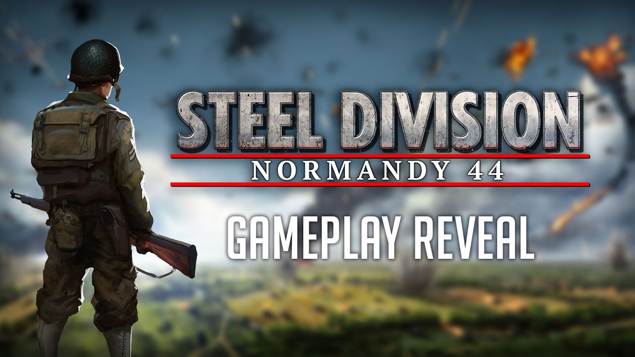 Steel Division: Normandy 44 - Gameplay reveal