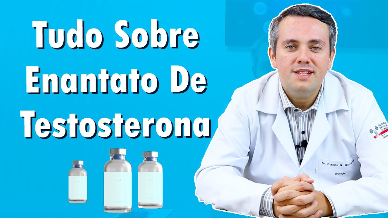 Wszystko o enantanie testosteronu | Dr Claudio Guimar&atilde;es