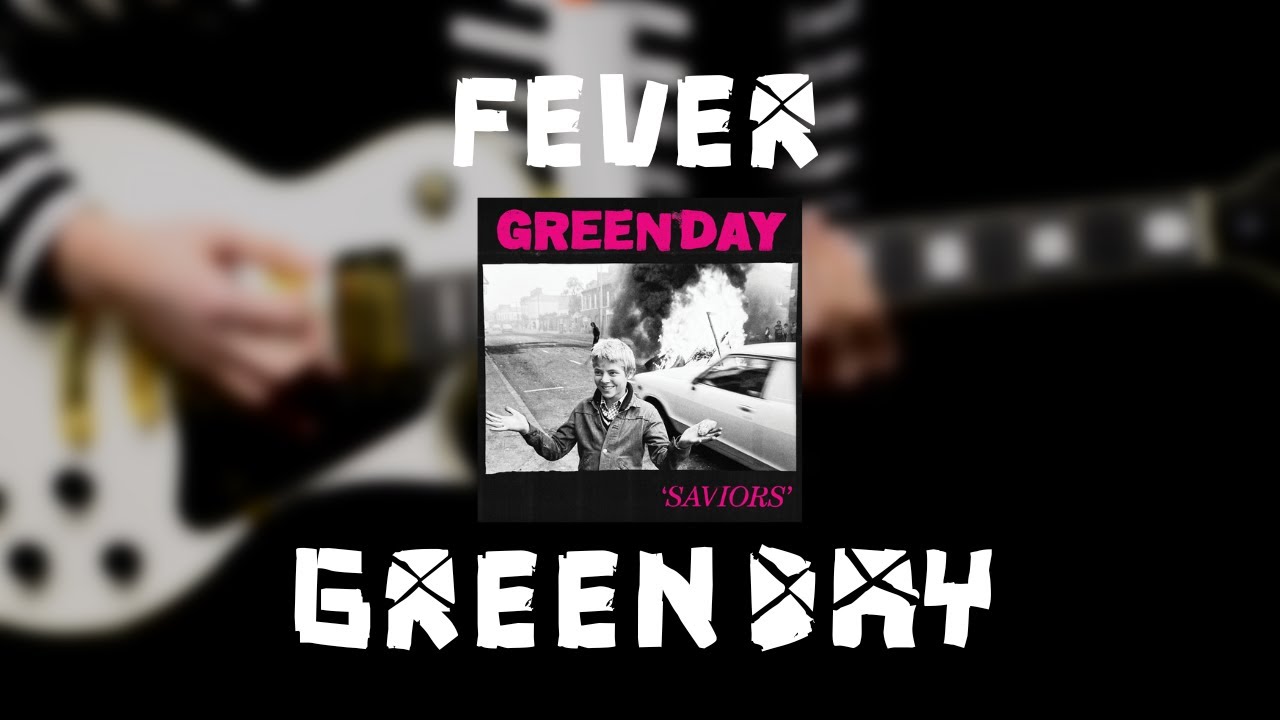 Green Day - Fever (Guitar Cover)