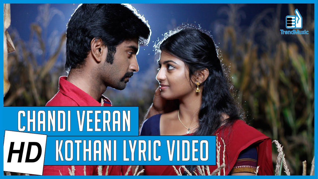 Chandi Veeran | Kothani Lyric Video | Atharvaa