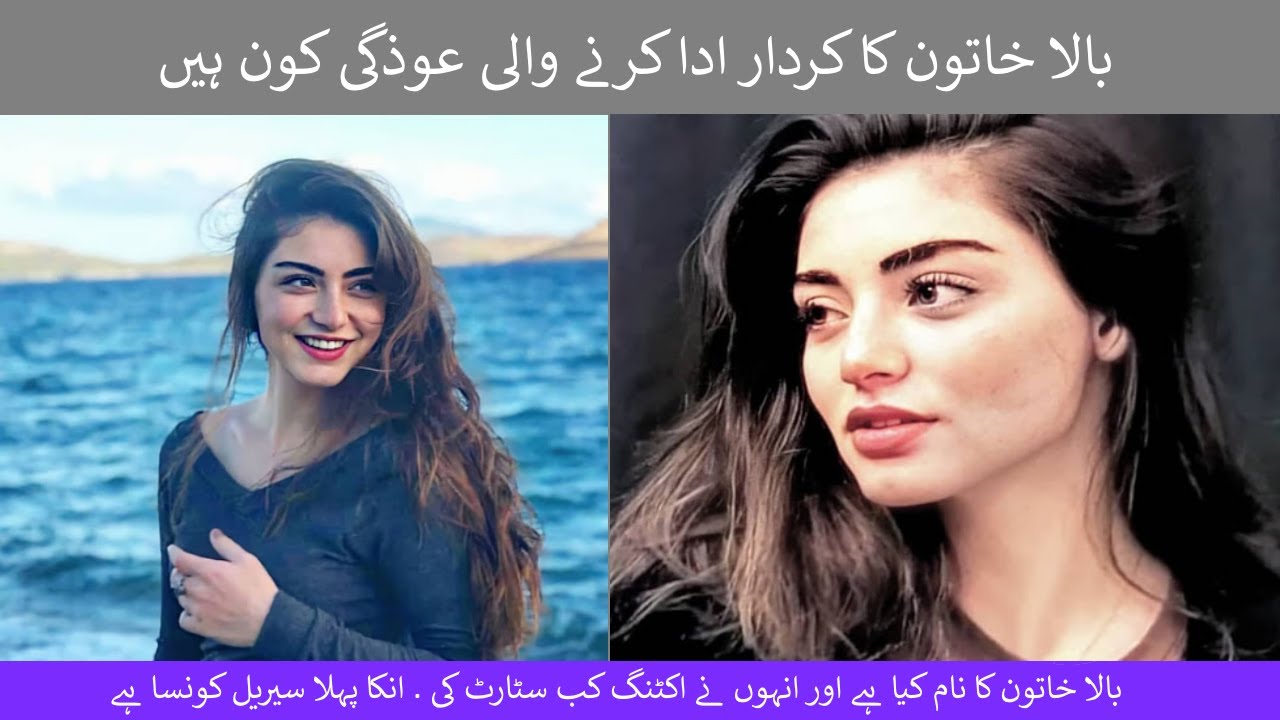 Bala Hatun in Real Life | Bala Hatun Real Name | Bala Hatun's First Serial | Kurulus Osman's Actress