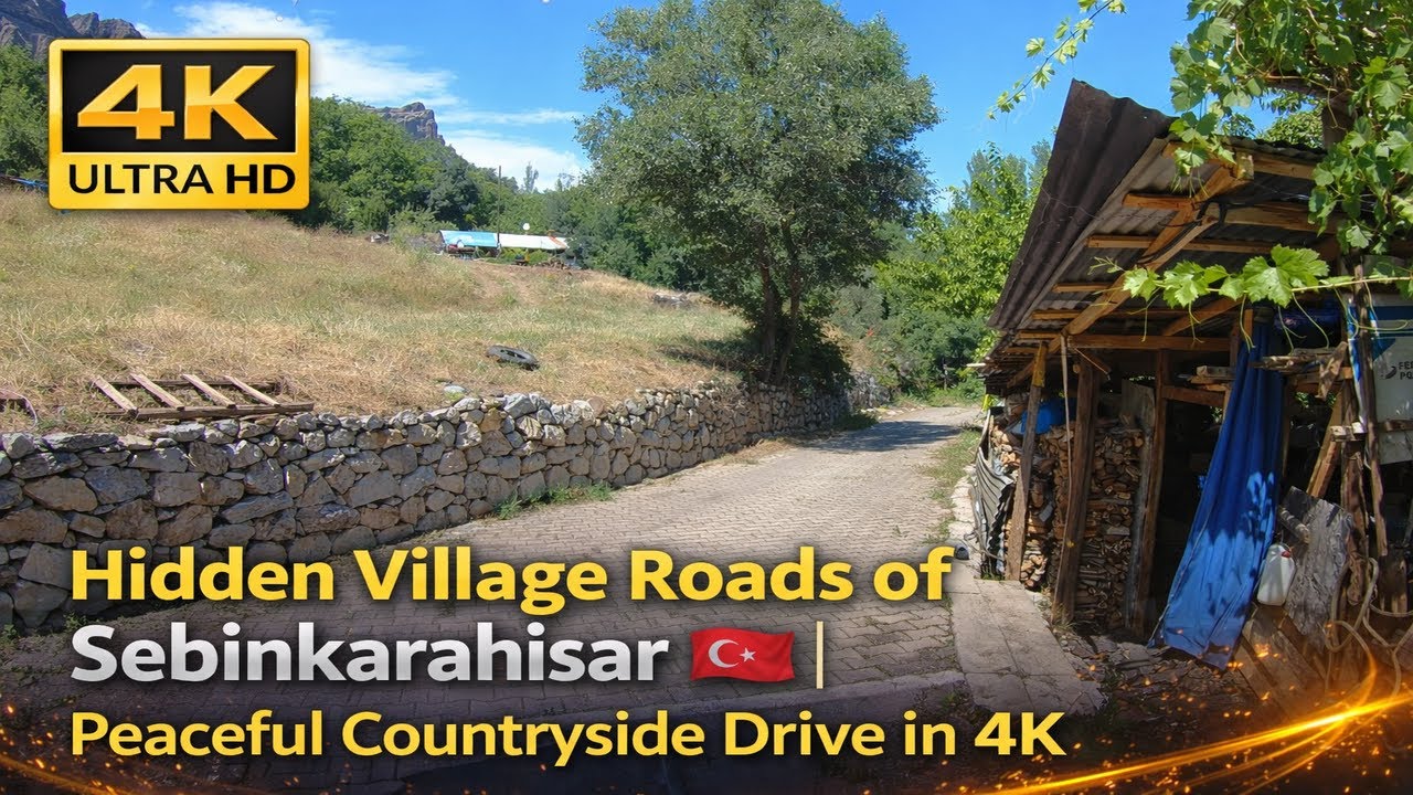 Hidden Village Roads of Sebinkarahisar 🇹🇷 | Peaceful Countryside Drive in 4K
