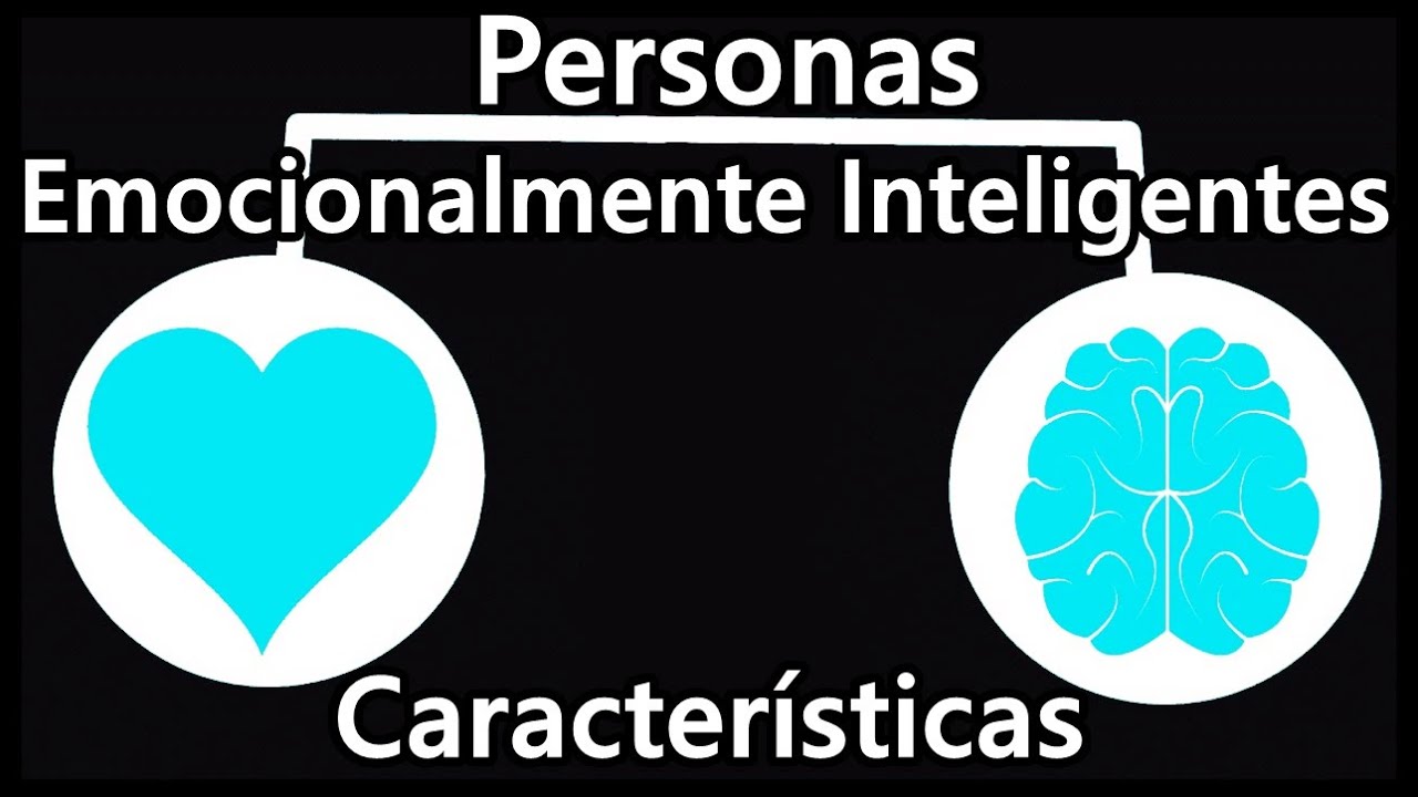 Personas Emocionalmente Inteligentes Características