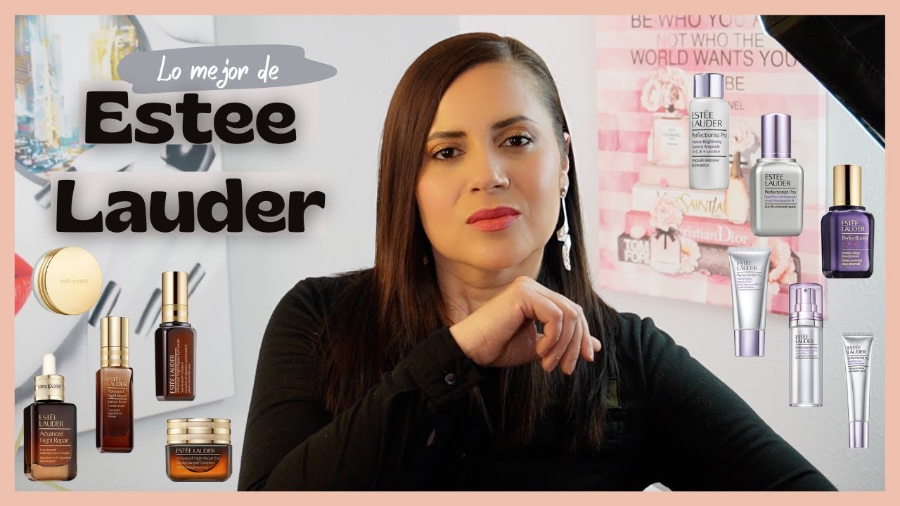 Lo mejor de Estee Lauder / los mejores productos anti edad de Estee Lauder