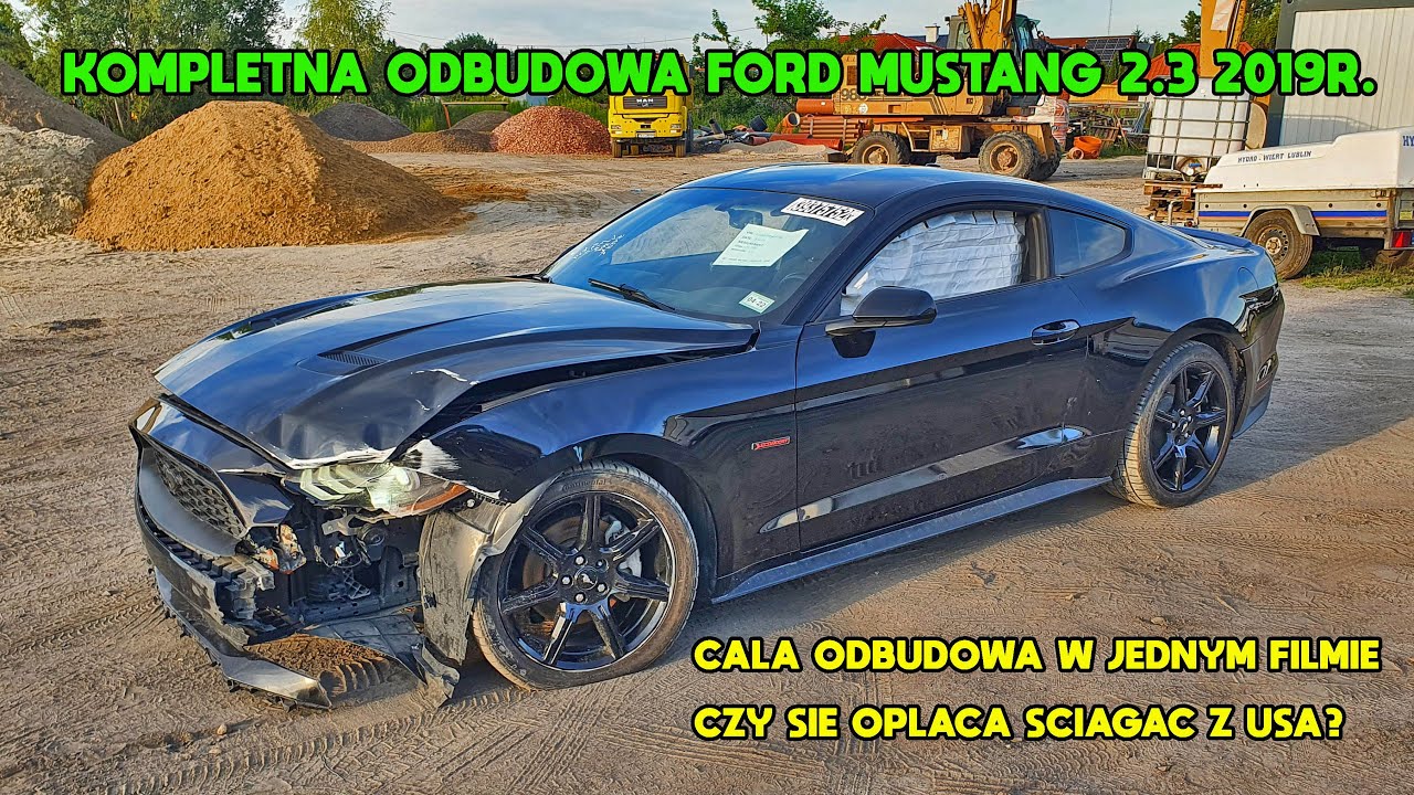 Kompletna ODBUDOWA Mustanga 2.3 z USA! CZY SIĘ OPŁACA? JAK TO WYSZŁO? Ford Mustang Ecoboost 2019