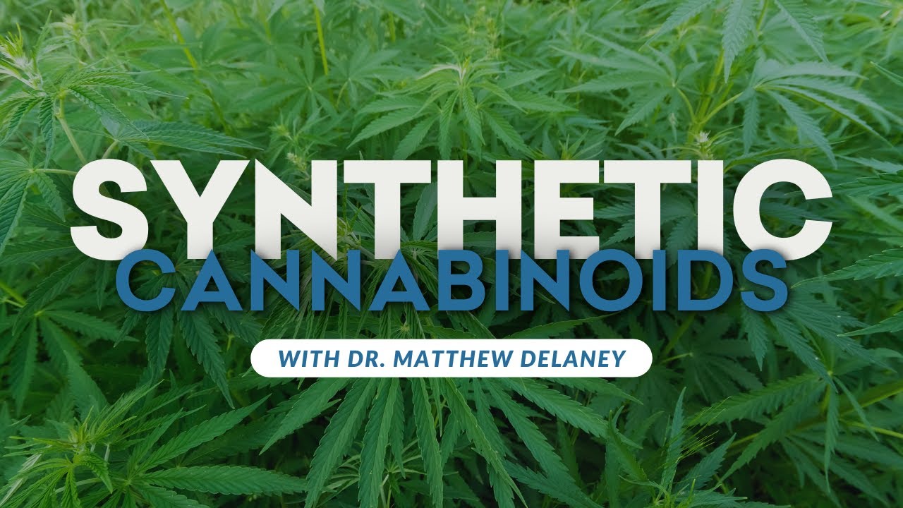 Synthetic Cannabinoids