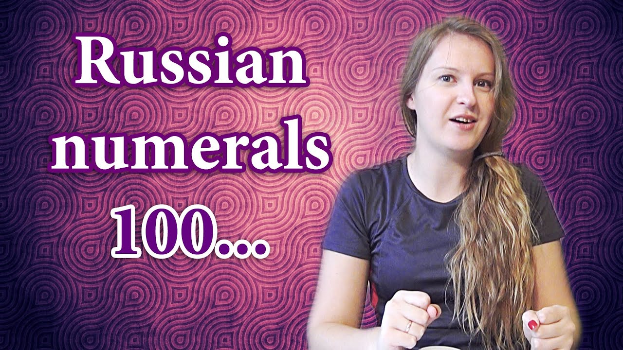 #38 Russian numerals 4: 100... thousand, million, billion - Russian numbers
