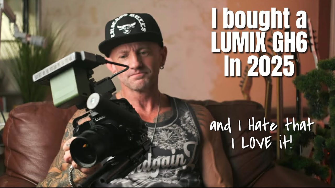 I bought a Lumix GH6 in 2025, and I Hate that I Really LOVE it!
