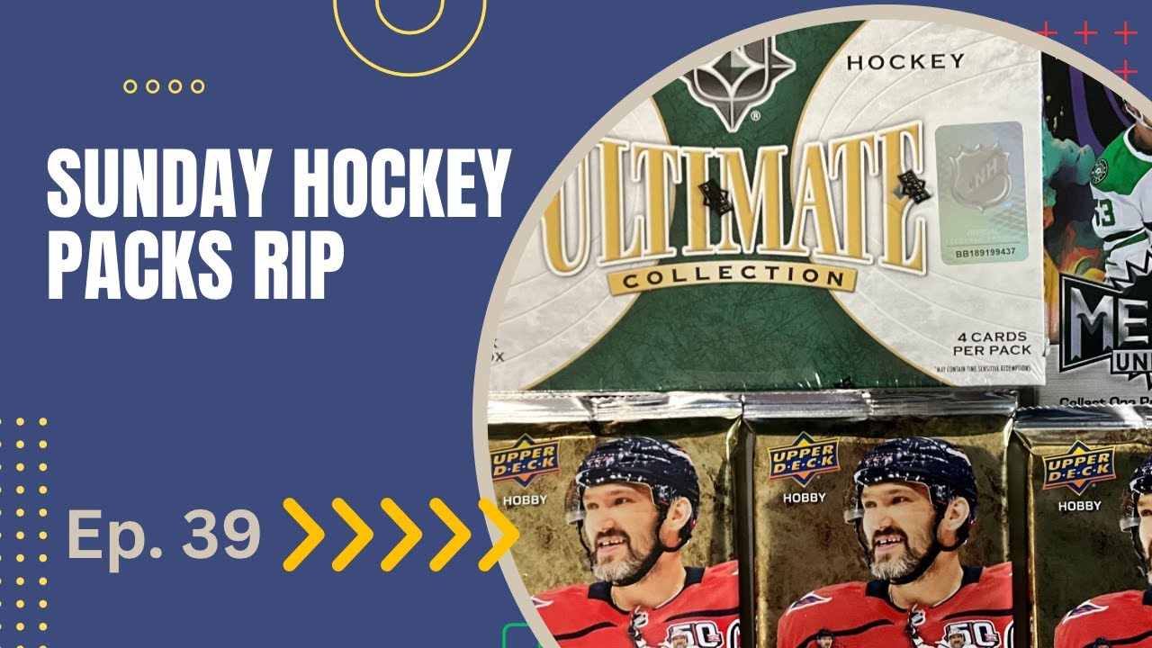 Ultimate Sunday Hockey Packs Rip Ep. 39
