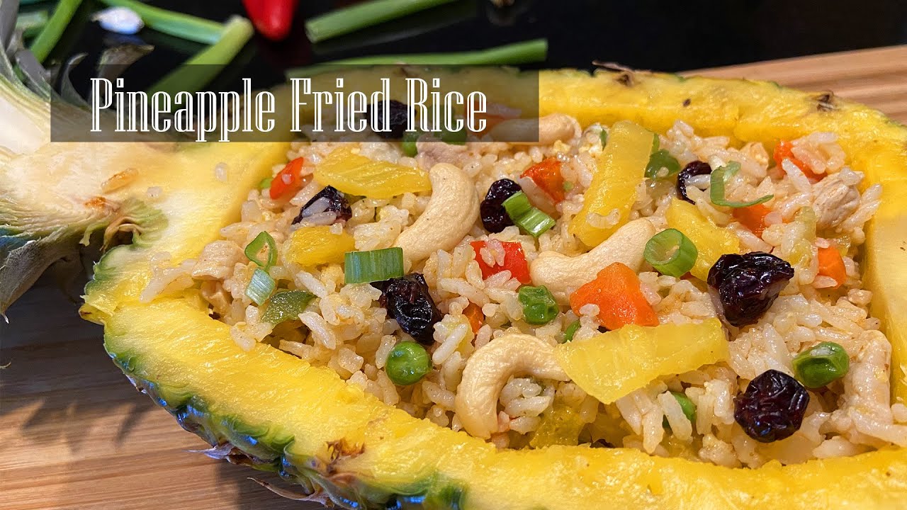 Thai Pineapple Chicken Fried Rice Recipe - RKC
