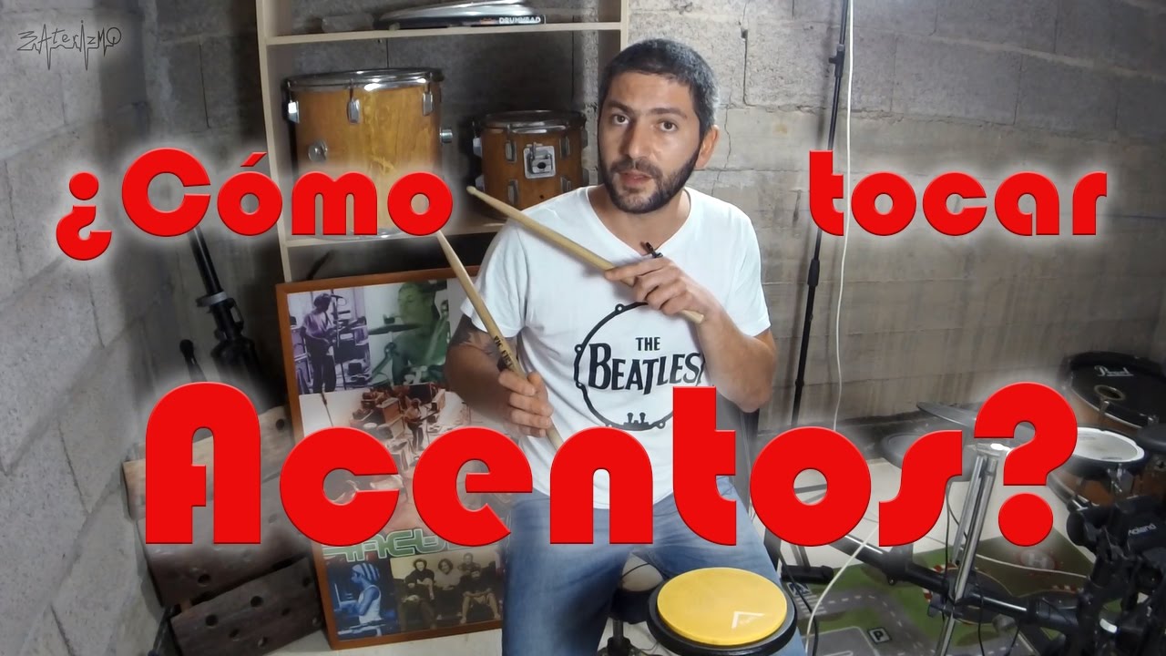 Cómo Tocar Acentos En La Bateria - Tecnica De Manos