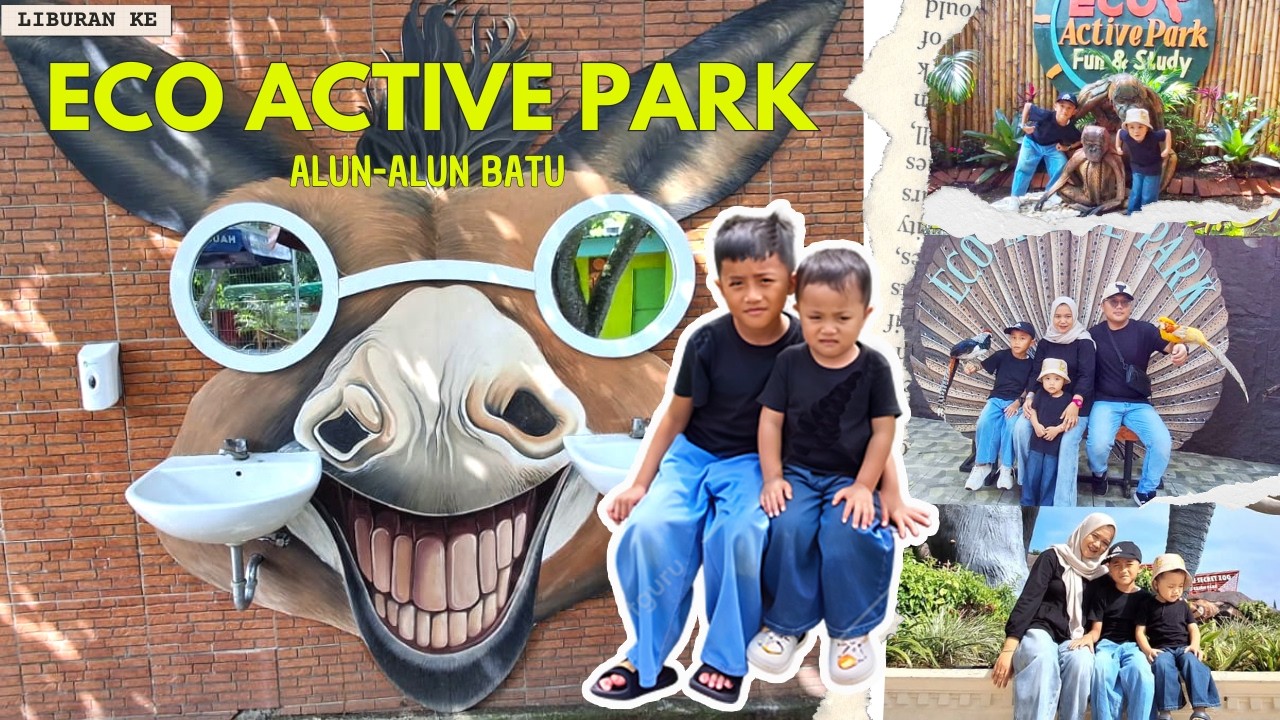 LIBURAN KE ECO ACTIVE PARK DAN ALUN-ALUN BATU 2026