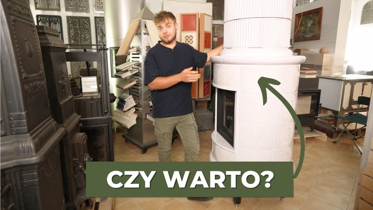 Piec kaflowy - WADY I ZALETY