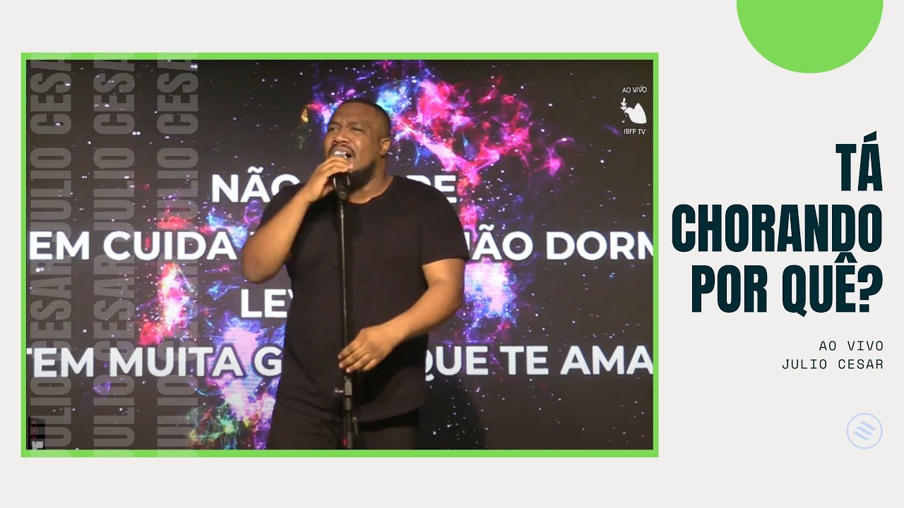 Julio Cesar - Tá chorando por quê? | AO VIVO