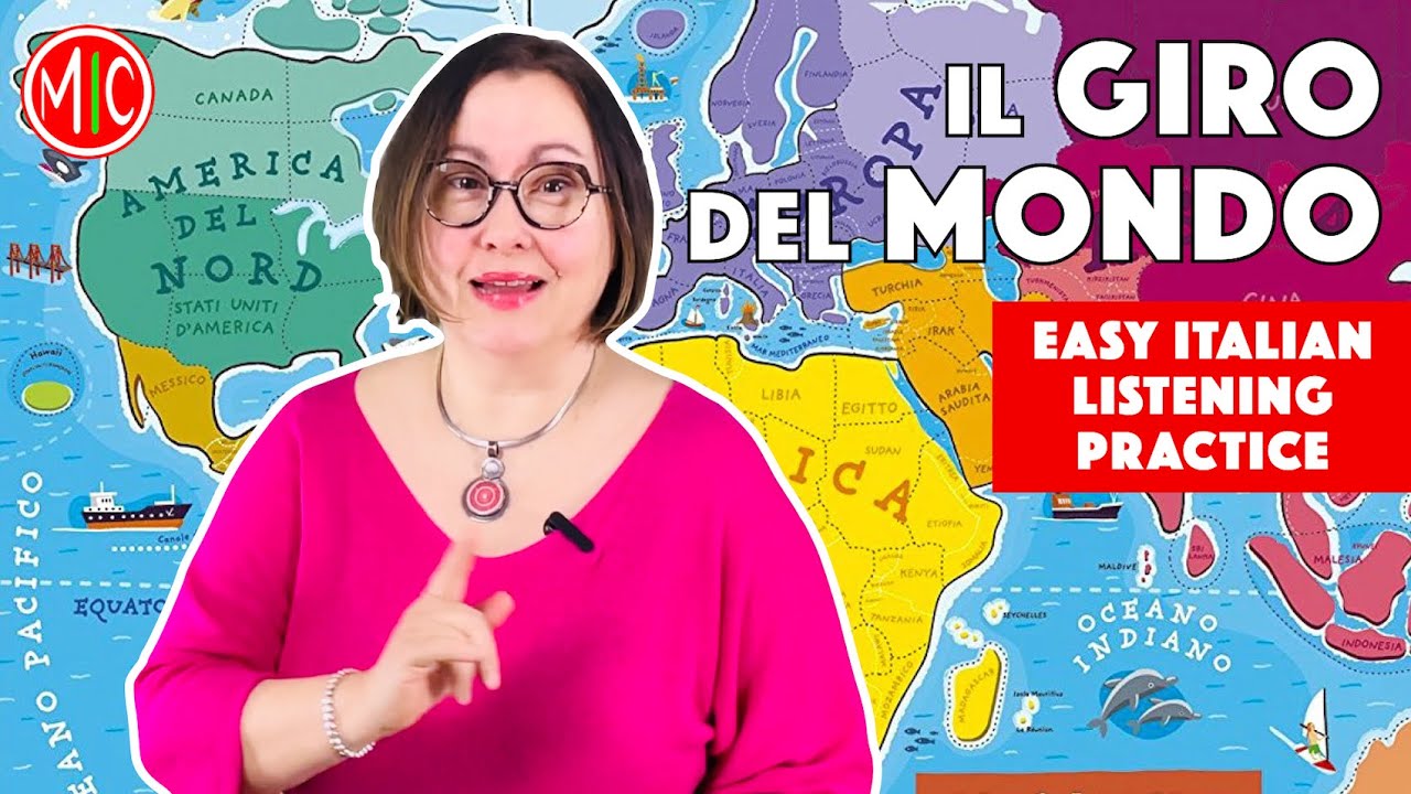 Easy Italian Listening Practice - Facciamo il giro del mondo: indovina dove andiamo
