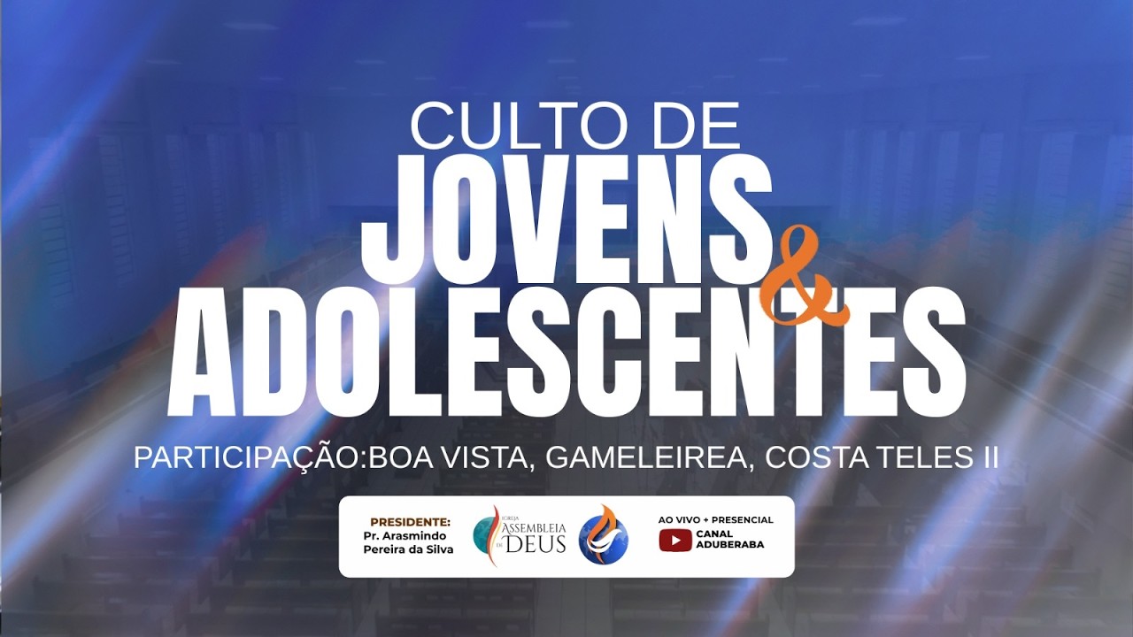 CULTO DE JOVENS E ADOLESCENTES - 08/03/2026 - 19h