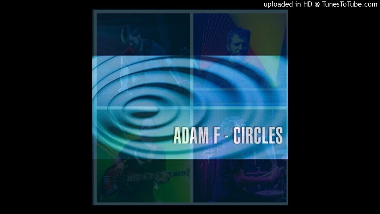 Adam F - Circles (B.A.R.N. cover) [Live]