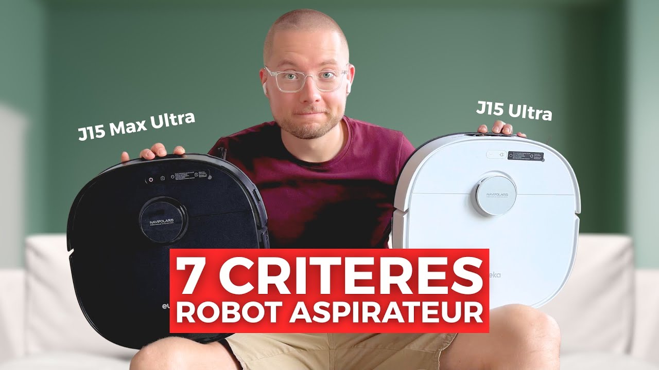 Comment bien choisir votre robot aspirateur ? (Eureka J15 Ultra & Max Ultra)