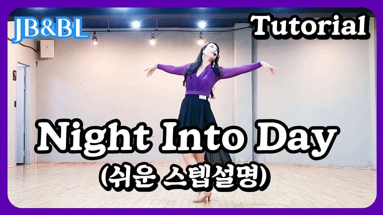 Night Into Day Linedance/ #아름다운_초급왈츠#Tutorial