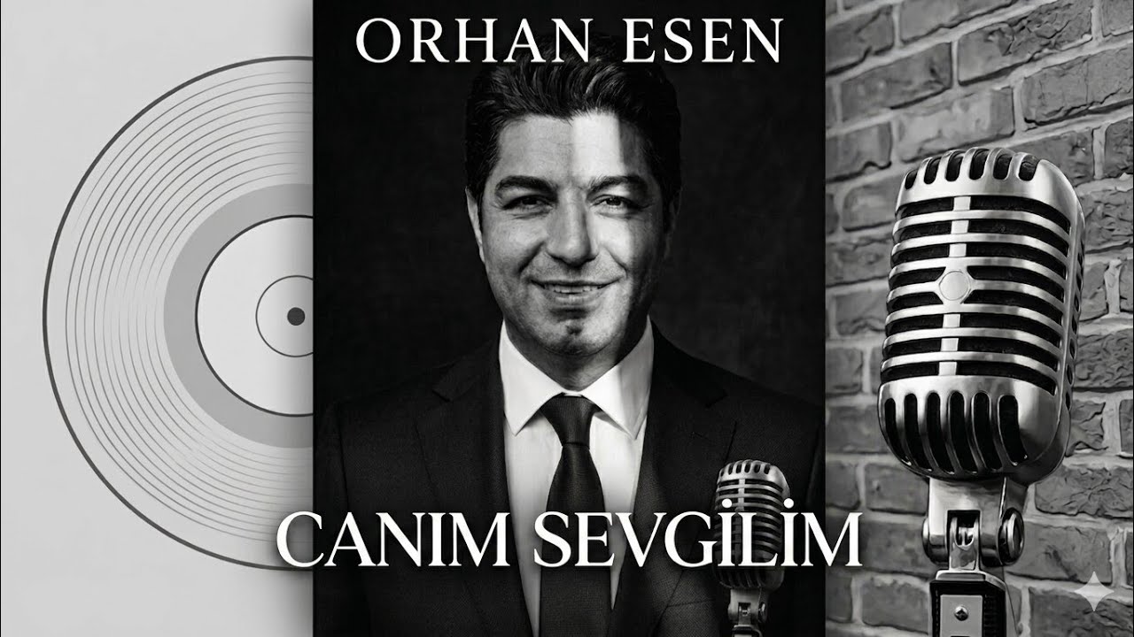 Orhan Esen | Canım Sevgilim | Süper 8