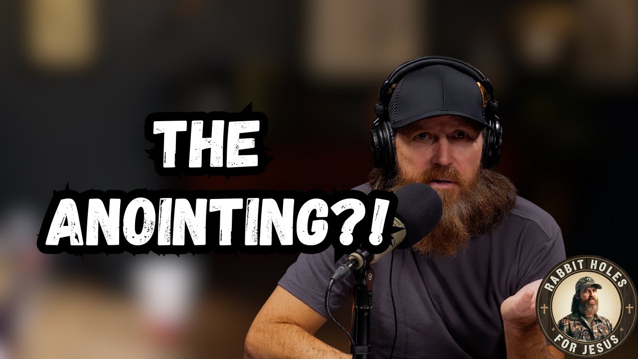 What Is “The Anointing” in 1st John? | Jase Robertson Explains
