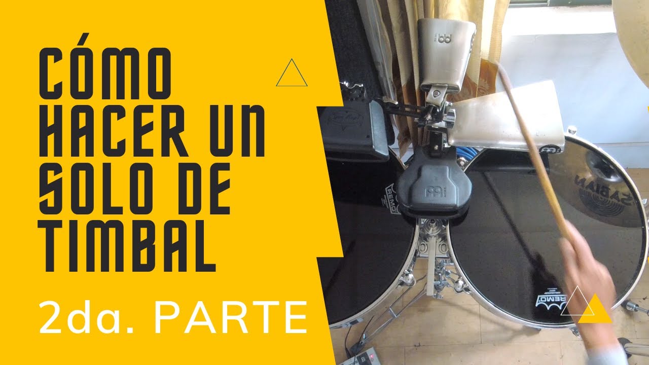 Cómo hacer un SOLO DE TIMBAL en estilo CHICHA (2da. Parte)