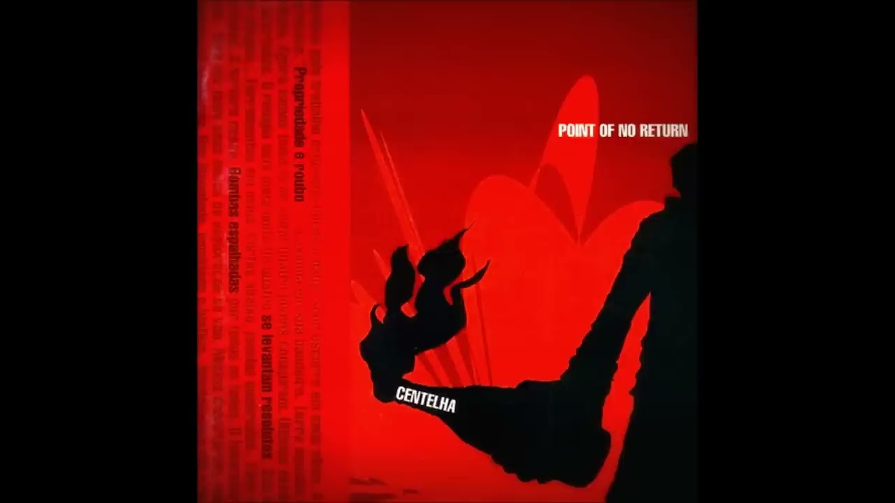 Point Of No Return - Centelha [2000] - Full Album