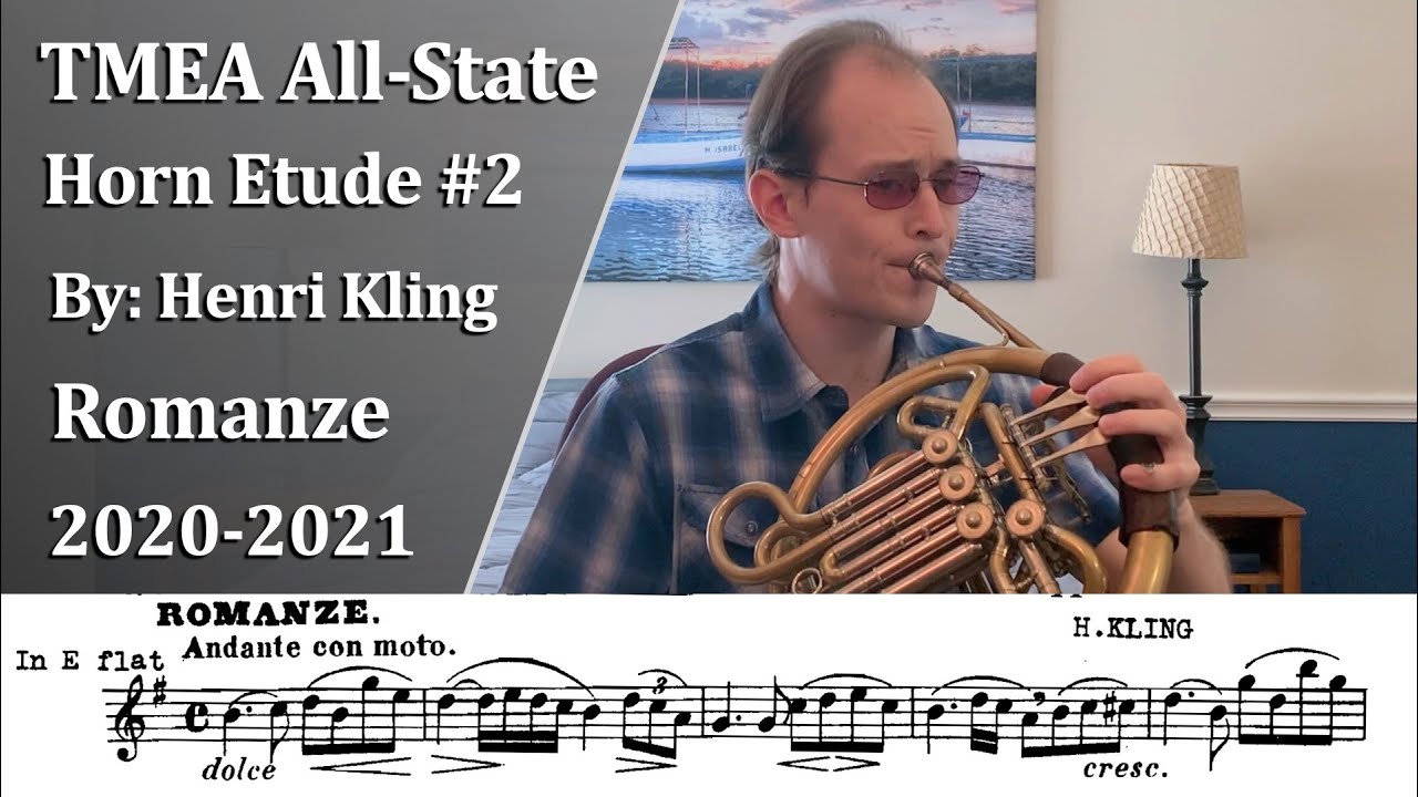 TMEA 2020-21 All state French Horn Etude #2 - Romanze by Henri Kling - Practice Tips