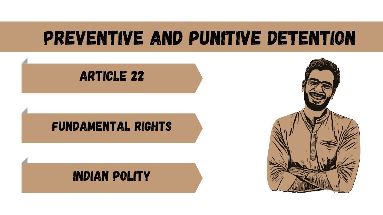 Article 22 I Protection against Arrest and Detention I Fundamental Rights I Indian Polity