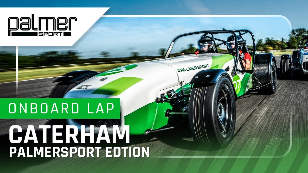 Caterham PalmerSport Edition - Onboard Hot Lap | PalmerSport
