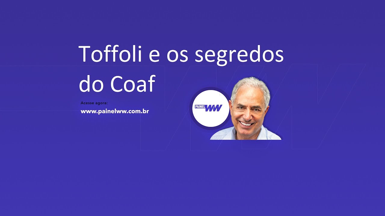 Toffoli e os segredos do Coaf - o pano de fundo da briga pol&iacute;tica - William Waack comenta