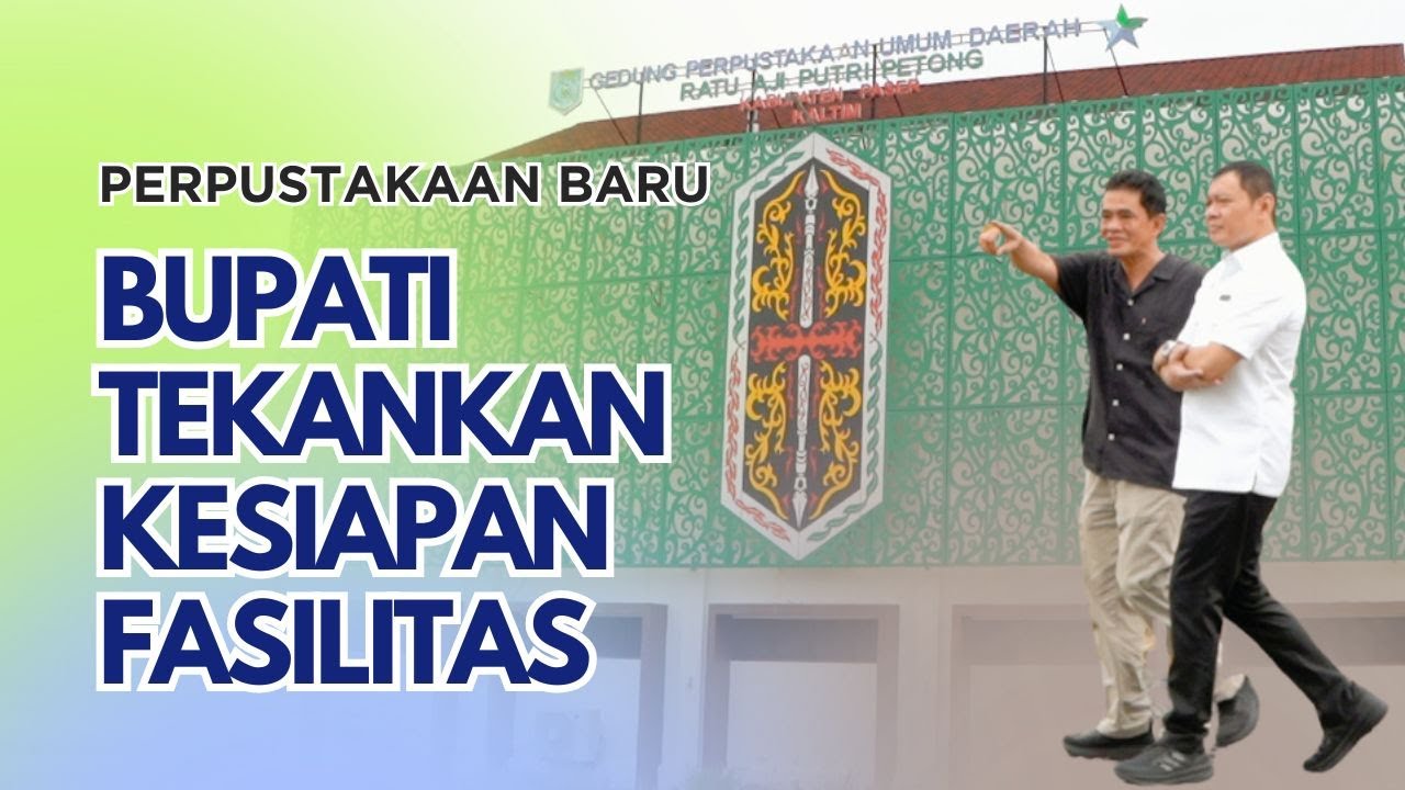 Perpustakaan Baru, Bupati Tekankan Kesiapan Fasilitas