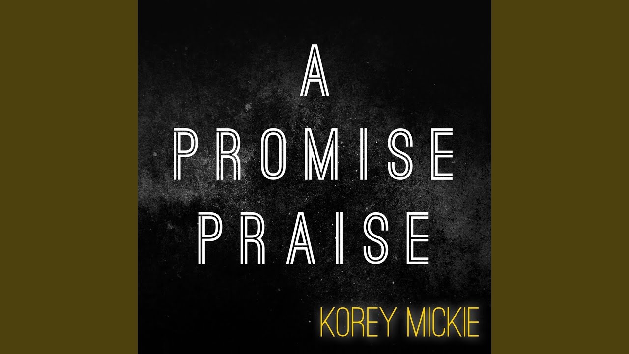 A Promise Praise