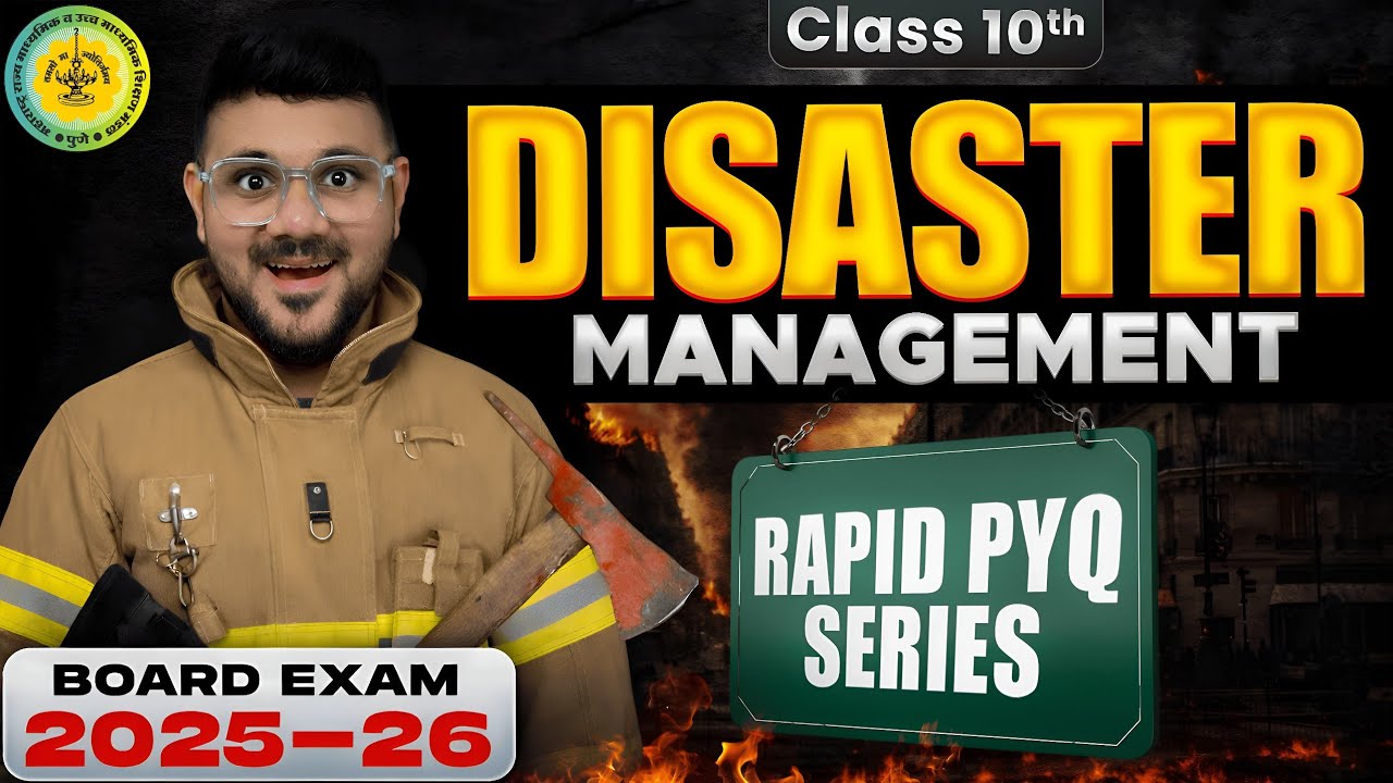 Disaster Management🔥 | SSC Class 10 Maharashtra Board | PYQ 2019-2025 | One Shot Revision ✅