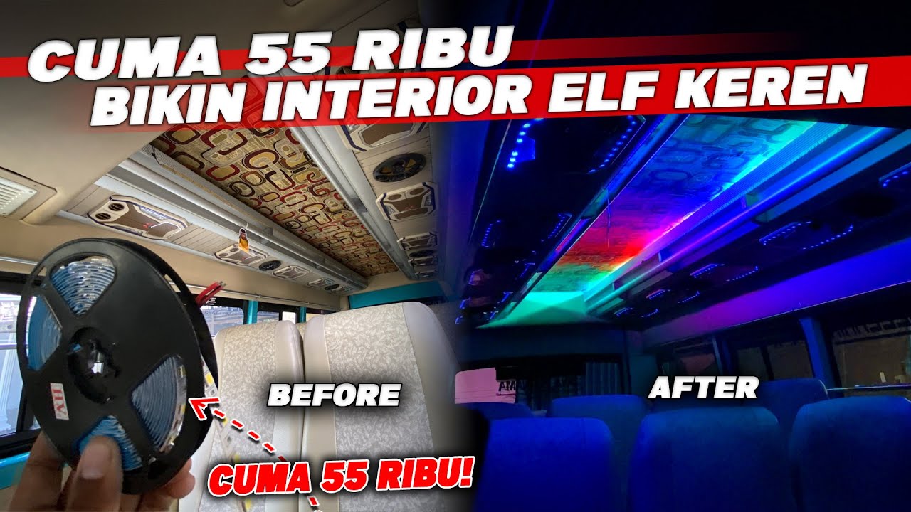 PASANG LAMPU INTERIOR DI ELF LONG MACAN