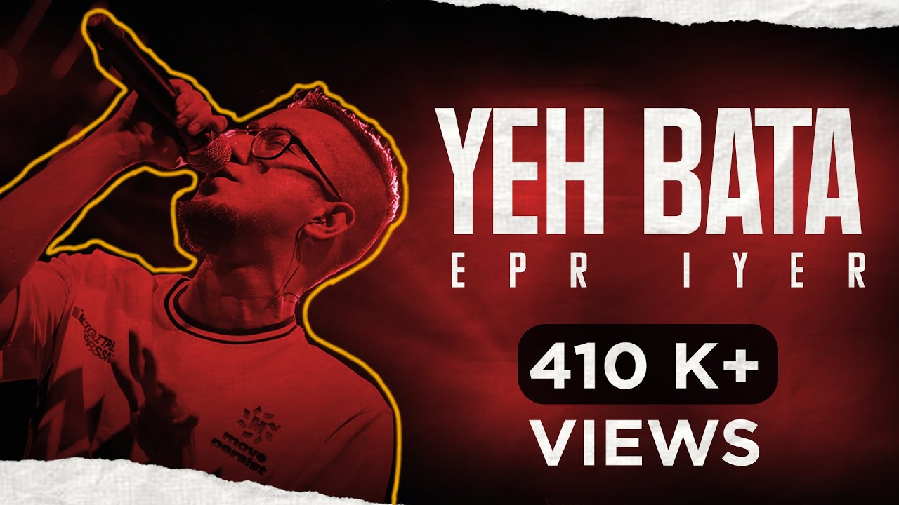 EPR Iyer- Yeh Bata (Prod. by GJ Storm) | Bella Ciao | Adiacot