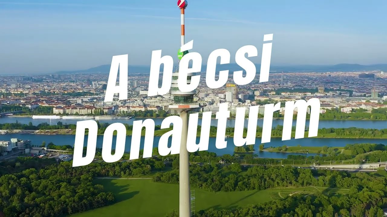 Wien - Vienna - B&eacute;cs / Donauturm timelapse