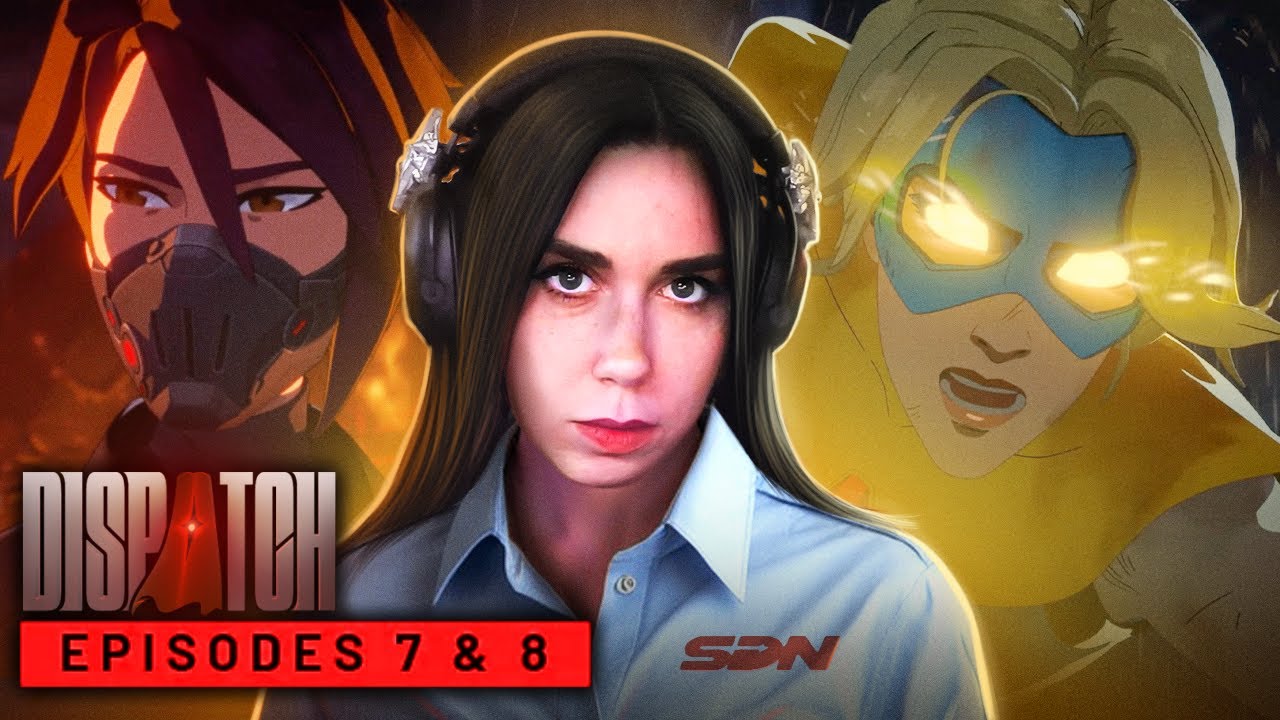 Une FIN Inattendue !  DISPATCH – EP 7 & 8
